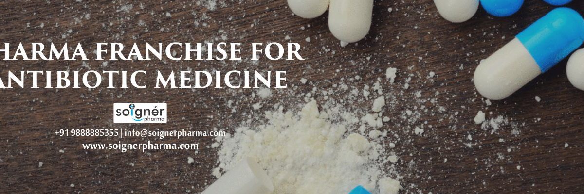 Pharma Franchise for Antibiotic Medicines